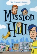 Мишн Хилл (сериал 1999 - 2002) - трейлер и описание.