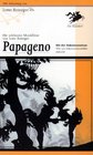 Papageno - трейлер и описание.